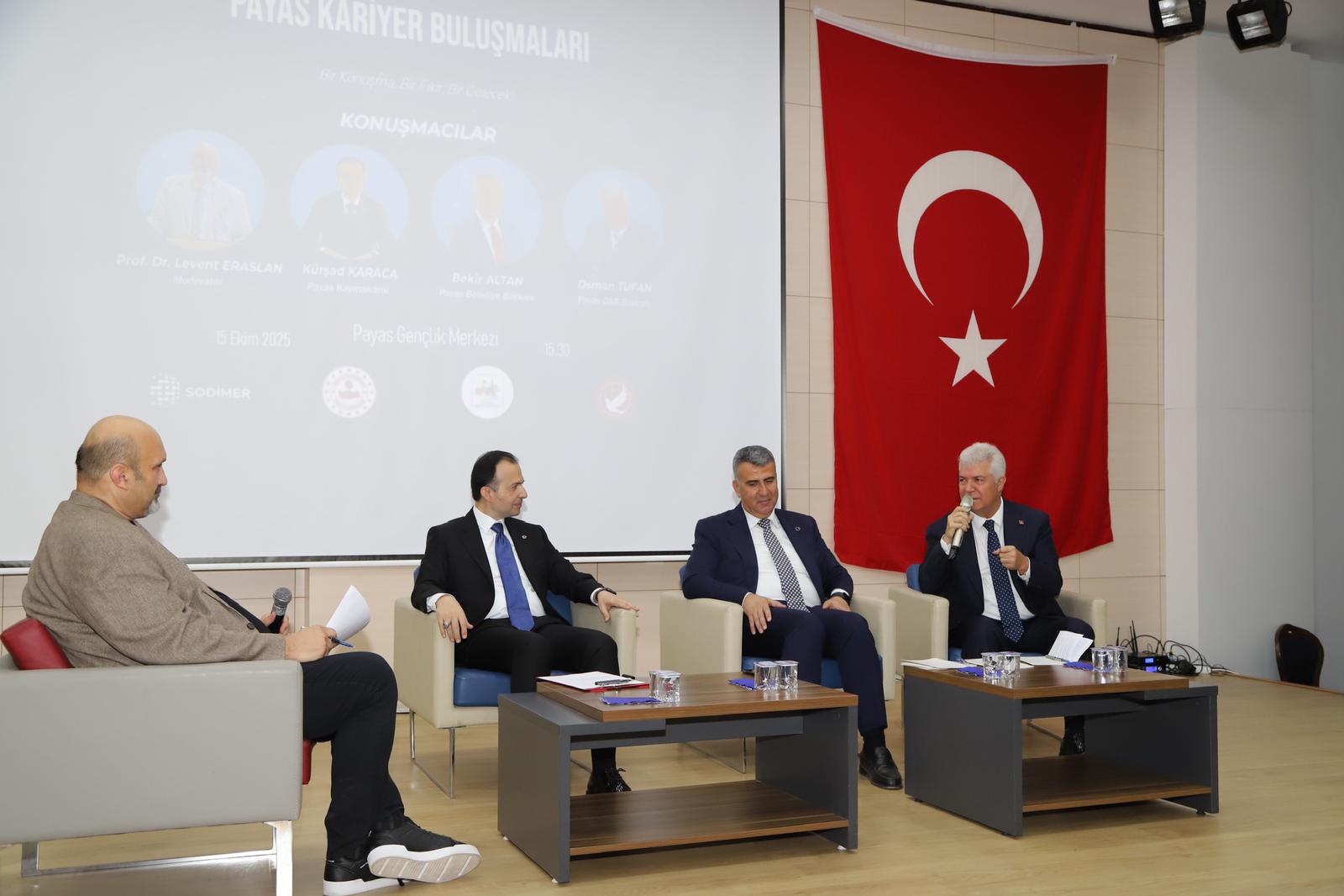 Payas Organize Sanayi Bölgesi Başkanı Sayın Osman TUFAN Payas 1. Kariyer Günlerinde Gençlerle Buluştu